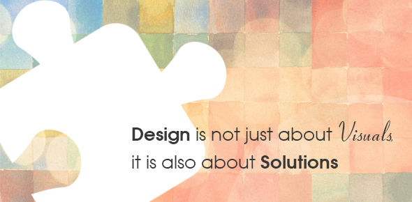 Design-is-Not-Just-About-Visuals,-it-is-Also-About-Solutions