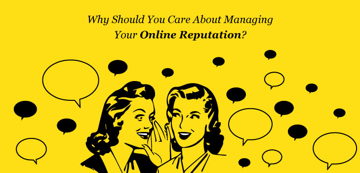 Care about managing your online reputation