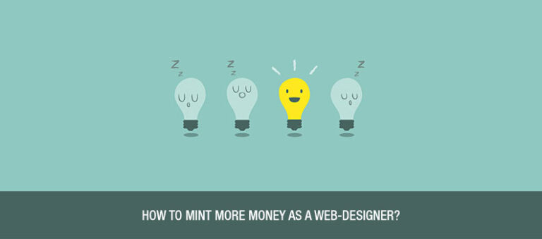 How to Mint More Money as a Web-Designer