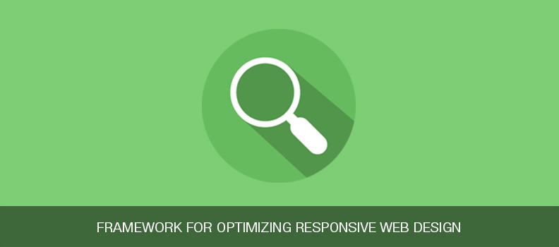 Framework for Optimizing Responsive Web Design