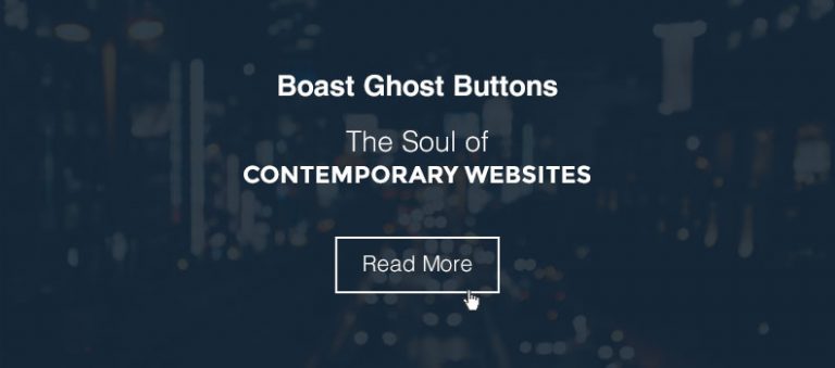 Boast Ghost Buttons – The Soul Of Contemporary Websites