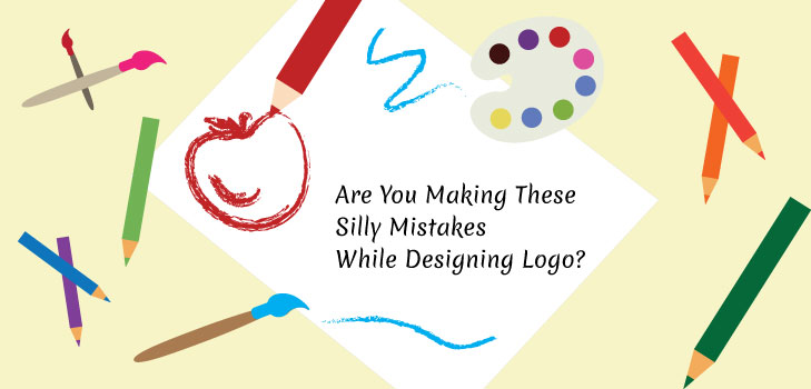 Are-You-Making-These-Silly-Mistakes-While-Designing-Logo