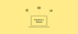 What Should A Freelancer’s Website Have?